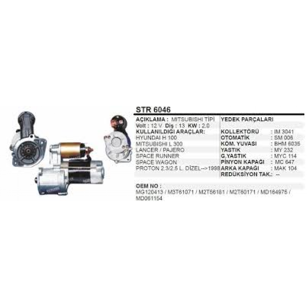 MARS MOTORU 12V 13 DIS 2.0KW MITSUBISHI TIP HYUNDAI H100 / PAJERO 2.3 2.5D